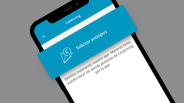 Aprende a solicitar Anticipos de facturas de Confirming en CaixaBankNow